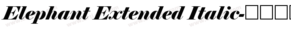 Elephant Extended Italic字体转换